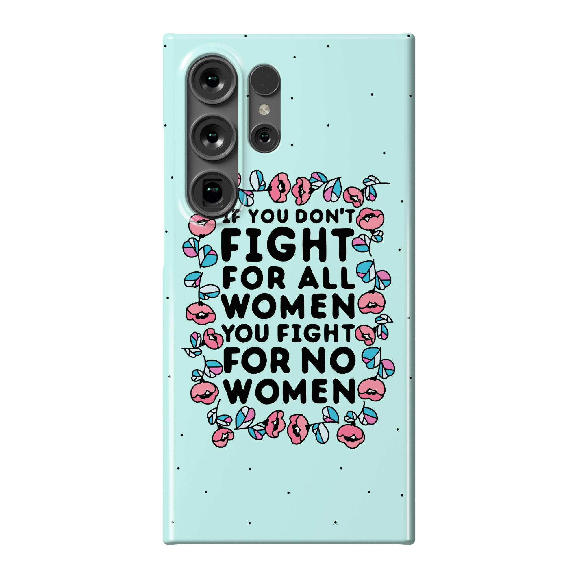 Fight For All Women Phone Case